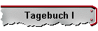 Tagebuch I